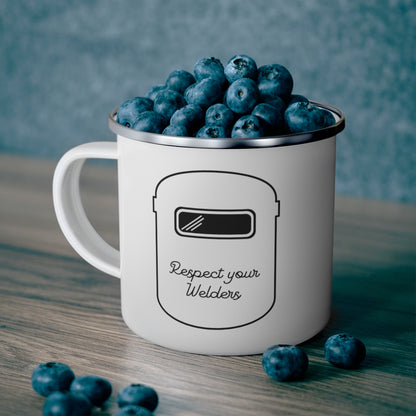 Respect Your Welders - Enamel Camping Mug